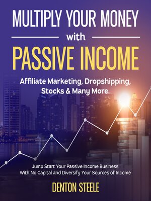 cover image of Multiply Your Money With Passive Income
